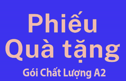 Phiếu Quà Tặng Giá Trị A3